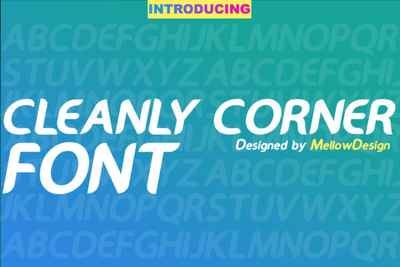 Cleanly Corner: A Font That Brings Your Creative Ideas to Life
