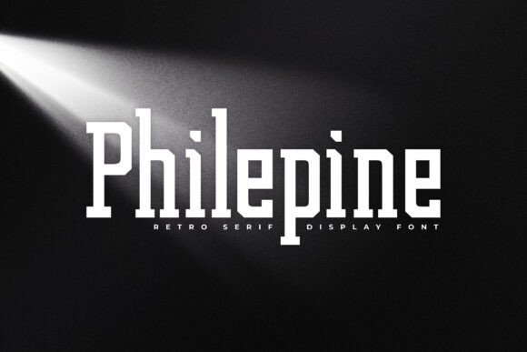 Philepine: The Bold Serif for Modern Design