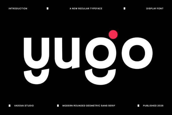 Yugo: The Modern Geometric Sans Serif for Friendly Visual Identities
